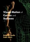 Image for Visual motion of curves and surfaces