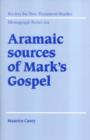 Image for Aramaic Sources of Mark&#39;s Gospel