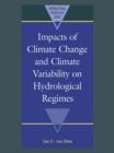 Image for Impacts of Climate Change and Climate Variability on Hydrological Regimes