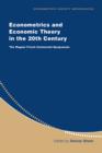 Image for Econometrics and Economic Theory in the 20th Century