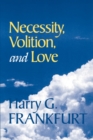 Image for Necessity, Volition, and Love