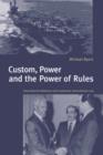 Image for Custom, Power and the Power of Rules