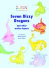 Image for Seven Dizzy Dragons and other maths rhymes