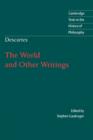 Image for Descartes: The World and Other Writings