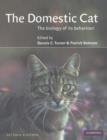 Image for The domestic cat  : the biology of its behaviour