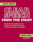 Image for Clear speech from the start student&#39;s book  : basic pronunciation and listening comprehension in North American English
