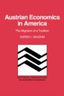 Image for Austrian Economics in America