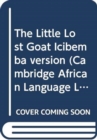 Image for The Little Lost Goat Icibemba Version