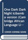 Image for One Dark Dark Night Icibemba Version