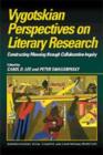 Image for Vygotskian perspectives on literacy research  : constructing meaning through collaborative inquiry