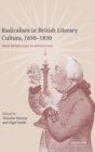 Image for Radicalism in British Literary Culture, 1650–1830