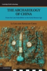 Image for The Archaeology of China