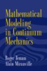 Image for Mathematical Modeling in Continuum Mechanics