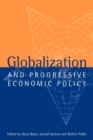 Image for Globalization and progressive economic policy