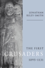 Image for The first crusaders, 1095-1131