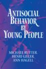 Image for Antisocial Behavior by Young People