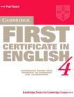 Image for Cambridge First Certificate in English 4: Student&#39;s book : Level 4
