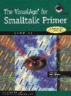 Image for The Visualage for Smalltalk Primer Book with CD-ROM
