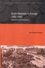 Image for Grain Markets in Europe, 1500–1900