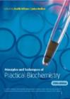 Image for Principles &amp; techniques of practical biochemistry