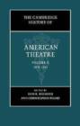 Image for The Cambridge history of American theatreVol. 2,: 1870-1945 : v.2 : Post-civil War to 1945