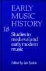 Image for Early Music History: Volume 18