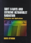 Image for Soft x-rays and extreme ultraviolet radiation  : principles and applications