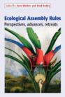 Image for Ecological assembly rules  : perspectives, advances, retreats