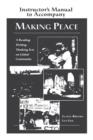 Image for Making Peace Instructor&#39;s Manual : A Reading/Writing/Thinking Text on Global Community