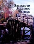 Image for Bridges to Academic Writing