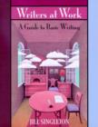 Image for Writers at Work : A Guide to Basic Writing