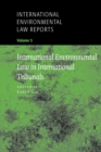 Image for International environmental law reportsVol. 4: Decisions of national courts