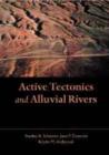 Image for Active Tectonics and Alluvial Rivers