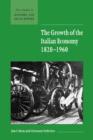 Image for The Growth of the Italian Economy, 1820–1960