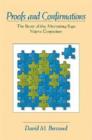 Image for Proofs and confirmations  : the story of the alternating sign matrix conjecture