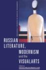 Image for Russian literature, modernism and the visual arts