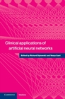 Image for Clinical Applications of Artificial Neural Networks