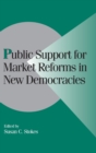 Image for Public Support for Market Reforms in New Democracies