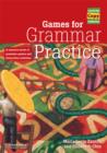 Image for Games for grammar practice  : a resource book of grammar games and lively activities