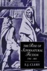 Image for The rise of supernatural fiction, 1762-1800