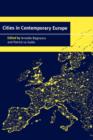 Image for Cities in Contemporary Europe