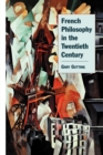 Image for French Philosophy in the Twentieth Century