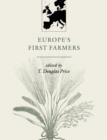 Image for Europe&#39;s first farmers