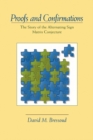 Image for Proofs and confirmations  : the story of the alternating sign matrix conjecture