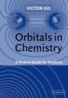 Image for Orbitals in chemistry  : a modern guide for students