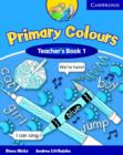 Image for Primary colours1: Teacher&#39;s book