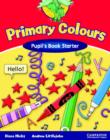 Image for Primary colours starter pupil&#39;s book