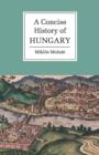 Image for A Concise History of Hungary