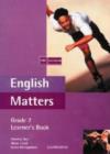 Image for English Matters Grade 7 Learner&#39;s book and anthology pack