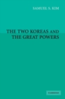 Image for The Two Koreas and the Great Powers